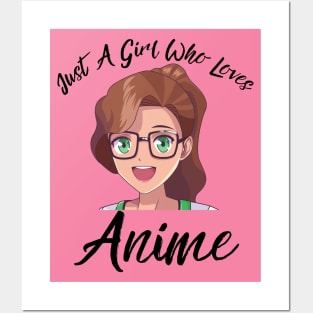 Anime Girl Merch - Just A Girl Who Loves Anime Posters and Art